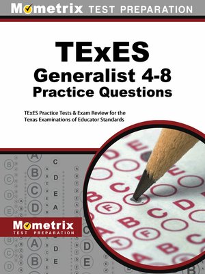 cover image of TExES Generalist 4-8 Practice Questions